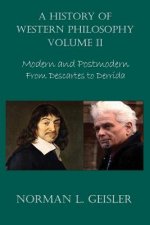 A History of Western Philosophy: Modern and Postmodern, from Descartes to Derrida