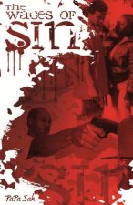 The Wages of Sin: A Gangster Story