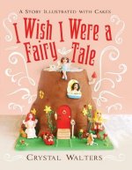 I Wish I Were a Fairy Tale