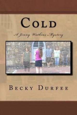 Cold: A Jenny Watkins Mystery