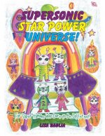 Supersonic Star Power Universe!