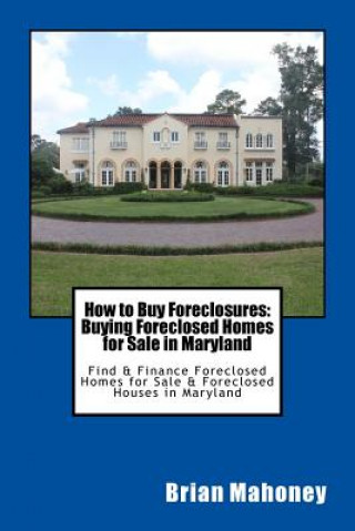 How to Buy Foreclosures