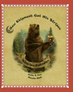 How Chipmunk Got His Stripes. Siberian Folktales: Tales of My Childhood