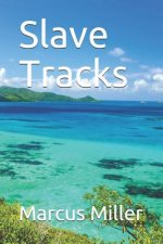 Slave Tracks