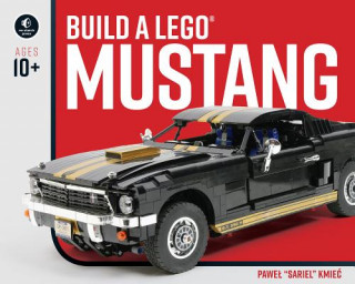 Build A Lego Mustang (Pawel Sariel Kmiec)(Brožovaná)