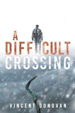Difficult Crossing