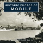 Historic Photos of Mobile