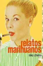 Relatos Marihuanos
