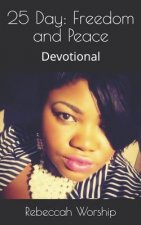 25 Days: Freedom and Peace: Devotional book