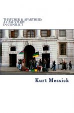 Thatcher & Apartheid: A Case Study in Conflict