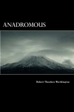 Anadromous: That Which Swims Upstream