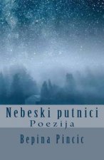 Nebeski Putnici: Poezija