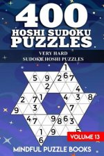 400 Hoshi Sudoku Puzzles: Very Hard Sudoku Hoshi Puzzles