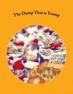 The Dump that is Trump