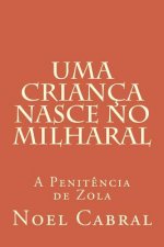 Uma Criança Nasce no Milharal: A Penit?ncia de Zola