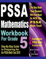 PSSA Mathematics Workbook For Grade 5: Step-By-Step Guide to Preparing for the PSSA Math Test 2019
