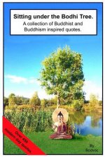 Sitting under the Bodhi Tree