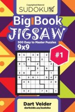 Big Book Sudoku Jigsaw - 500 Easy to Master Puzzles 9x9 (Volume 1)