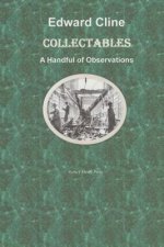 Collectables: A Handful of Observations