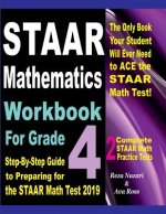 STAAR Mathematics Workbook For Grade 4: Step-By-Step Guide to Preparing for the STAAR Math Test 2019