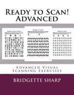 Ready to Scan! Advanced: Advanced Visual Scanning Exercises