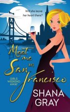 Meet Me in San Francisco