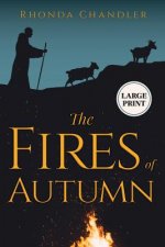 Fires of Autumn (Staircase Books Large Print Edition)
