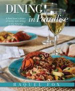 Dining in Paradise: A Food Lover's Dream of Family Style Dining in the Bahamas