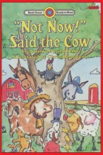 Not Now! Said the Cow