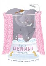 There's an Elephant in My Bathtub