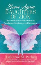 Born Again Daughters of Zion