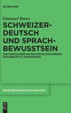 Schweizerdeutsch und Sprachbewusstsein