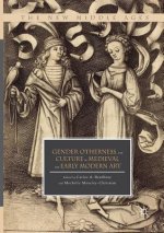 Gender, Otherness, and Culture in Medieval and Early Modern Art