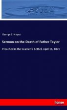 Sermon on the Death of Father Taylor