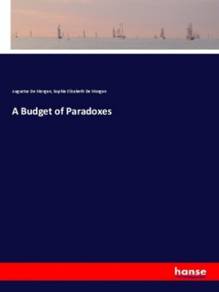 A Budget of Paradoxes