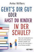 Geht's dir gut oder hast du Kinder in der Schule?
