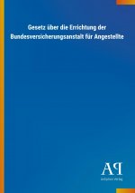 Gesetz über die Errichtung der Bundesversicherungsanstalt für Angestellte