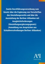 Zweite Durchführungsverordnung zum Gesetz über die Ergänzung von Vorschriften des Umstellungsrechts und über die Ausstattung der Berliner Altbanken mi