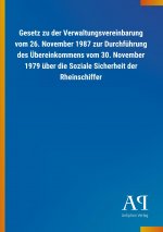 Gesetz zu der Verwaltungsvereinbarung vom 26. November 1987 zur Durchführung des Übereinkommens vom 30. November 1979 über die Soziale Sicherheit der