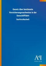 Gesetz über bestimmte Versicherungsnachweise in der Seeschifffahrt