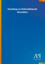 Verordnung zur Sicherstellung des Seeverkehrs