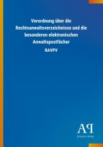 Verordnung über die Rechtsanwaltsverzeichnisse und die besonderen elektronischen Anwaltspostfächer