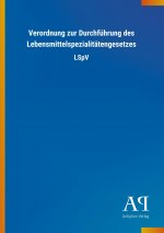 Verordnung zur Durchführung des Lebensmittelspezialitätengesetzes