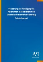 Verordnung zur Beteiligung von Patientinnen und Patienten in der Gesetzlichen Krankenversicherung