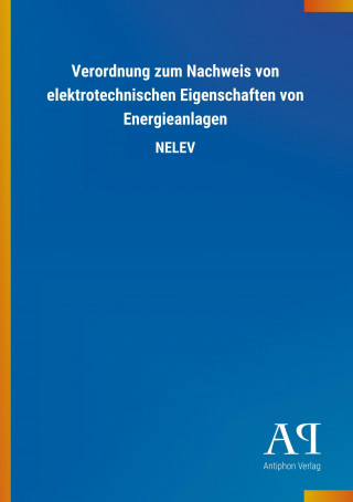 Verordnung zum Nachweis von elektrotechnischen Eigenschaften von Energieanlagen