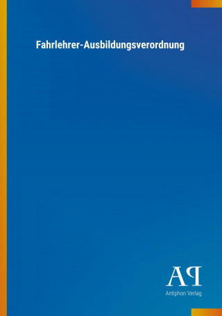 Fahrlehrer-Ausbildungsverordnung