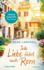 Jede Liebe führt nach Rom