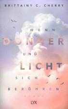 Wenn Donner und Licht sich berühren