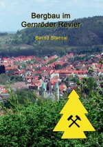Bergbau im Gernroeder Revier