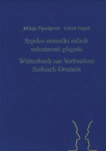 Srpsko-nemacki recnik valentnosti glagola. Woerterbuch zur Verbvalenz Serbisch-Deutsch